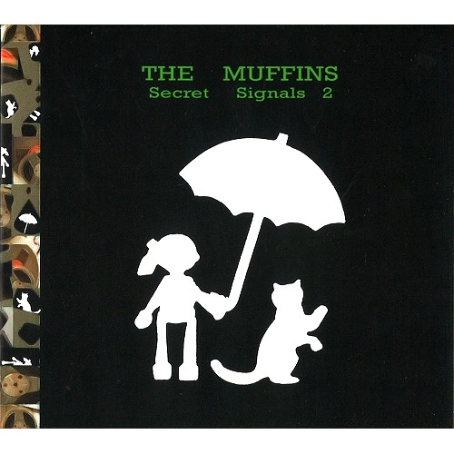 MUFFINS / マフィンズ / SECRET SIGNALS 2