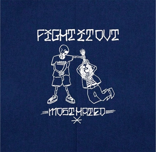 FIGHT IT OUT / MOST HATED (LP)