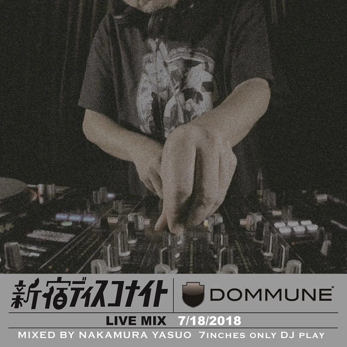 YASUO NAKAMURA / 中村保夫 / 新宿ディスコナイト DOMMUNE LIVE MIX