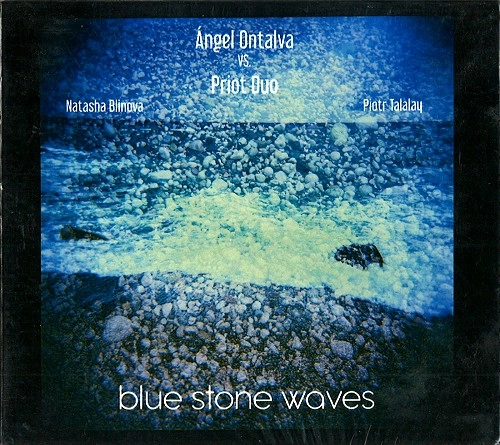ANGEL ONTALVE VS PIROT DUO / BLUE STONE WAVES