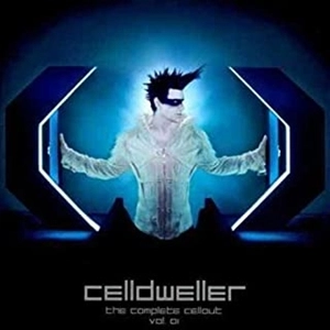 CELLDWELLER / THE COMPLETE CELLOUT VOL.01