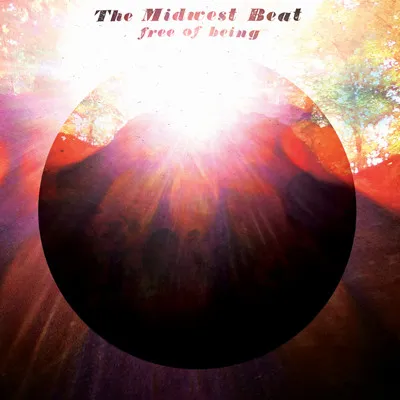 MIDWEST BEAT / FREE OF BEING