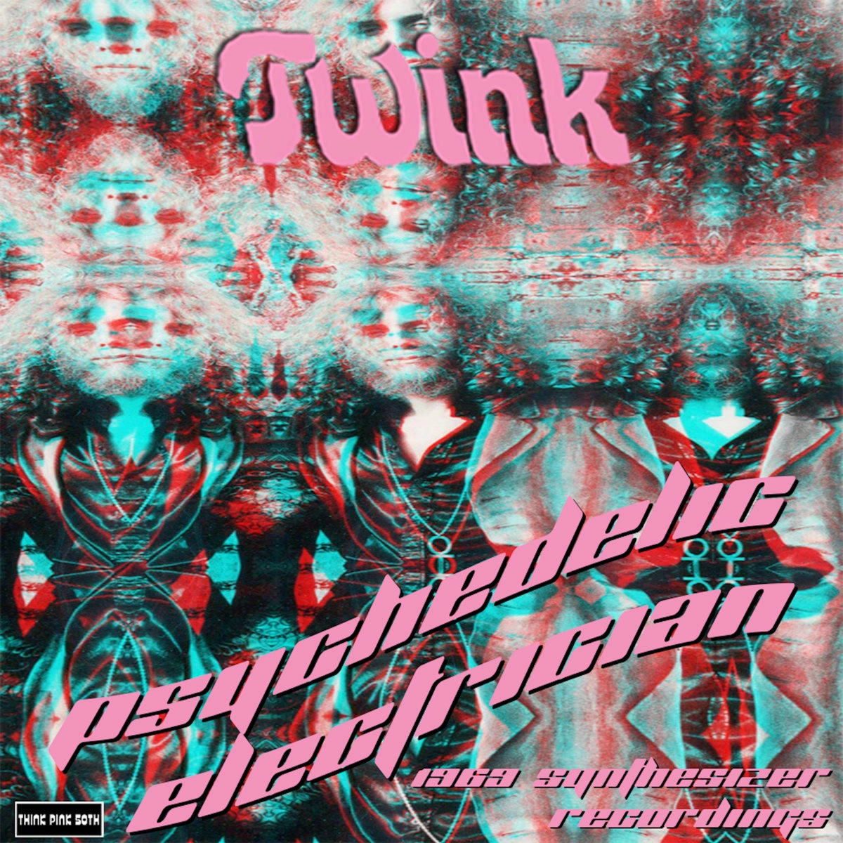 TWINK / トゥインク / PSYCHEDELIC ELECTRICIAN: 1969 SYNTHESIZER RECORDINGS