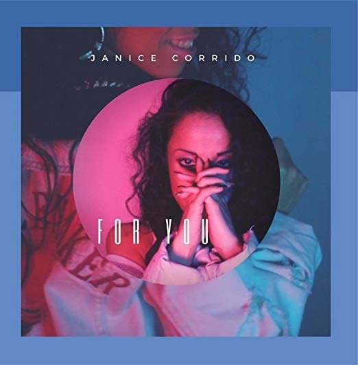 JANICE C (JANICE CORRIDO) / FOR YOU