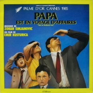 ZORAN SIMJANOVIC / PAPA EST EN VOYAGE D' AFFAIRES