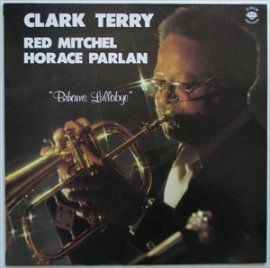CLARK TERRY / クラーク・テリー / BRAHMS LULLBABYE