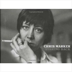CHRIS MARKER / STARING BACK