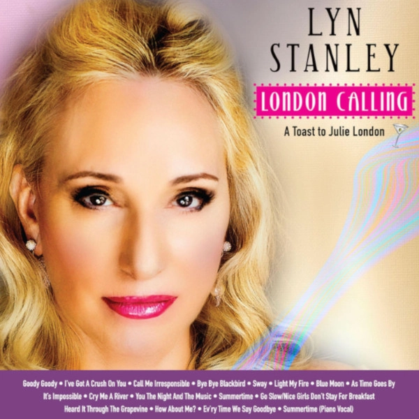 LYN STANLEY / リン・スタンリー / LONDON CALLING - A TOAST TO JULIE LONDON(SACD)