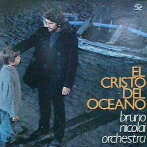 BRUNO NICOLAI  ORCHESTRA / ブルーノ・ニコライ・オーケストラ / 愛のアンジェラス / EL CRISTO DEL OCEANO