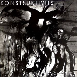 KONSTRUKTIVISTS / PSYKHO GENETIKA