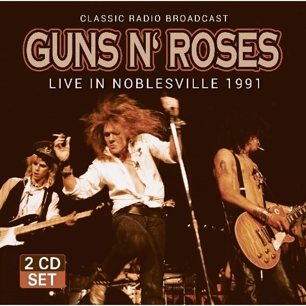 GUNS N' ROSES / ガンズ・アンド・ローゼズ / LIVE IN NOBLESVILLE 1991 