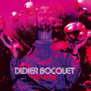 DIDIER BOCQUET / ECLIPSE