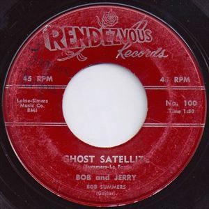 BOB AND JERRY / GHOST SATELLITE / WHO'S GONNA CRY FOR ME / GHOST SATELLITE / WHOS GONNA CRY FOR ME