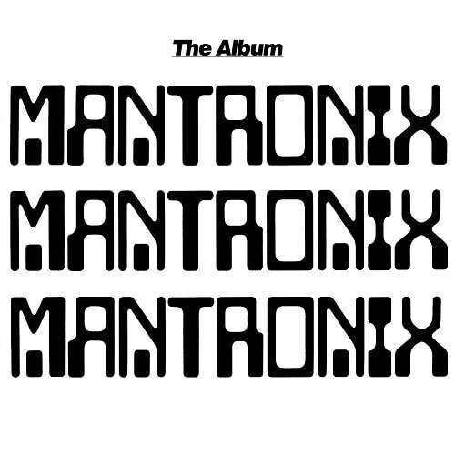 MANTRONIX / マントロニクス / ジ･アルバム+6 / THE ALBUM+6