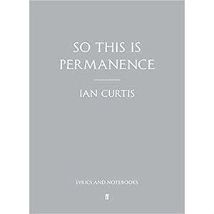 IAN CURTIS / イアン・カーティス / SO THIS IS PERMANENCE (LIMITED EDITION)