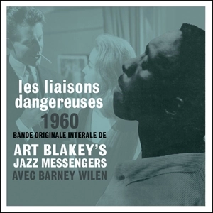 ART BLAKEY & THE JAZZ MESSENGERS / LES LIAISONS DANGEREUSES 1960