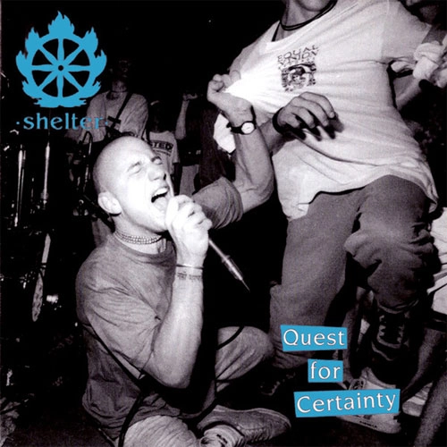SHELTER / QUEST FOR CERTAINTY (LP)