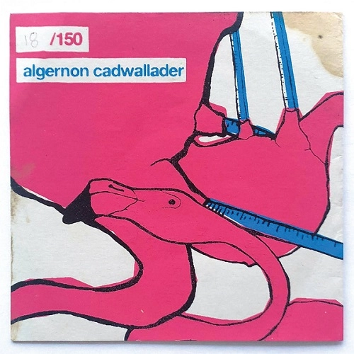 ALGERNON CADWALLADER / アルジャーノン・キャドウォラダー / ALGERNON CADWALLADER(CD-R)
