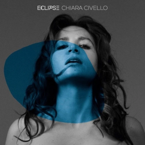 CHIARA CIVELLO / キアラ・シヴェロ / エクリプス / ECLIPSE