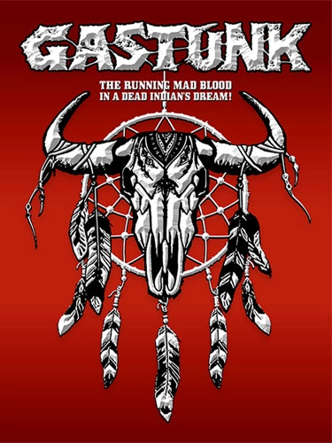 GASTUNK / ガスタンク / THE RUNNING MAD BLOOD IN A DEAD INDIAN'S DREAM !（初回限定盤）
