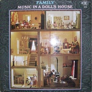 FAMILY / MUSIC IN A DOLL'S HOUSE
