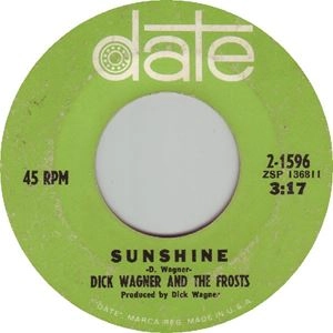 DICK WAGNER AND THE FROSTS / SUNSHINE / LITTLE GIRL