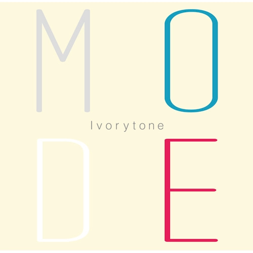 Ivorytone / アイボリートーン / MODE