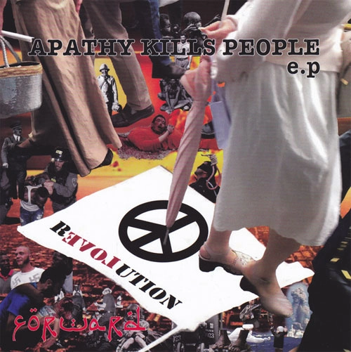 FORWARD / APATHY KILLS PEOPLE (7")