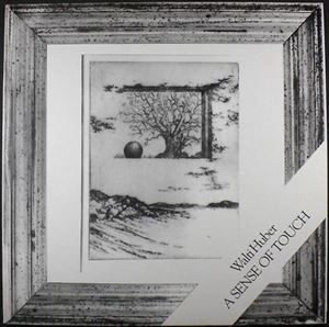 WALTI HUBER / SENSE OF TOUCH
