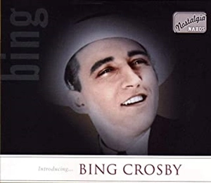 BING CROSBY / ビング・クロスビー / イントロデューシング ビング･クロスビー / INTRODUCING BING CROSBY