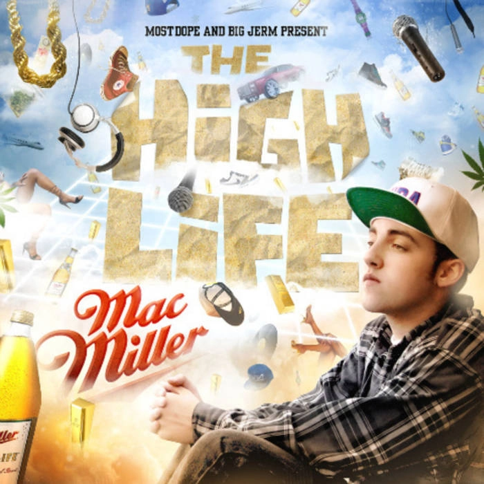 MAC MILLER / THE HIGH LIFE