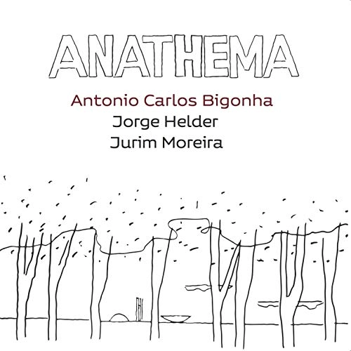 ANTONIO CARLOS BIGONHA / アントニオ・カルロス・ビゴーニャ / ANATHEMA