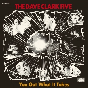 DAVE CLARK FIVE / デイヴ・クラーク・ファイヴ / ユー･ガット･ホワット･イット･テイクス