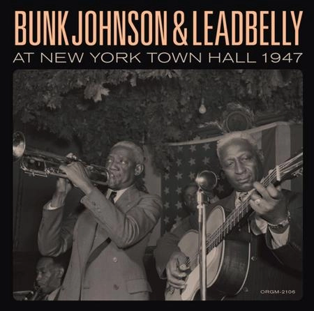 BUNK JOHNSON / バンク・ジョンソン / NEW YORK TOWN HALL 1947