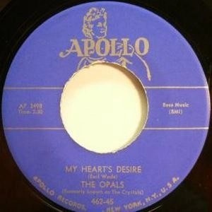 OPALS / OH BUT SHE DID / MY HEART'S DESIRE