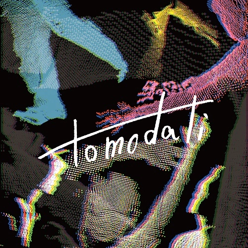 tomodati / tomodati