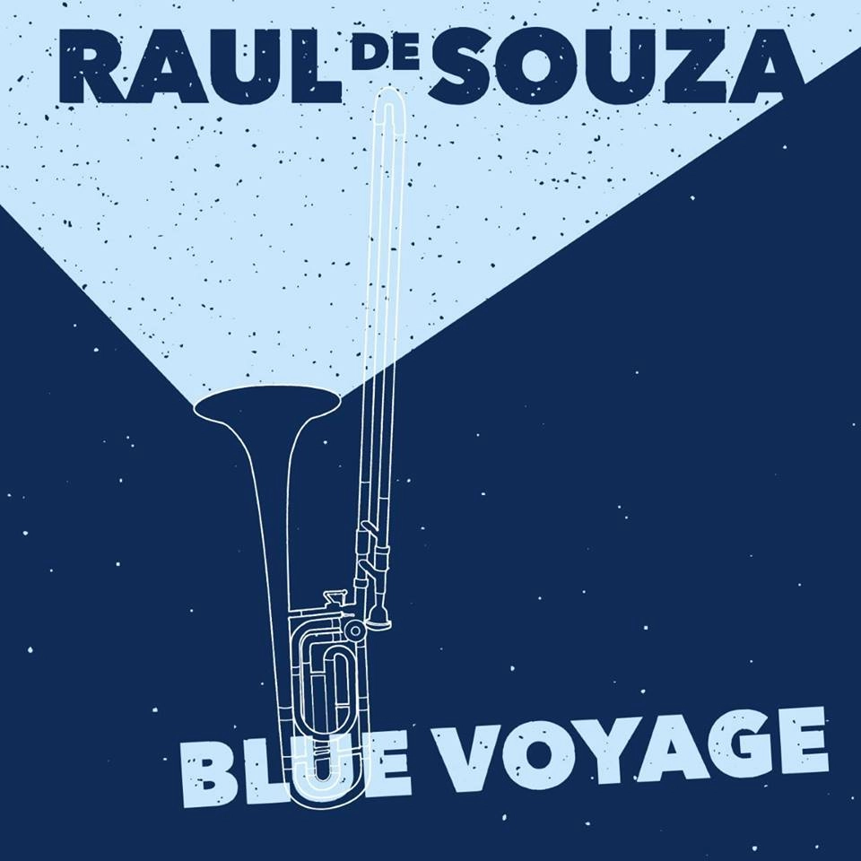 RAUL DE SOUZA (RAULZINHO) / ハウル・ヂ・ソウザ / BLUE VOYAGE