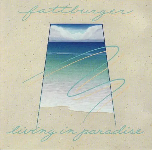 FATTBURGER / ファットバーガー / LIVING IN PARADISE