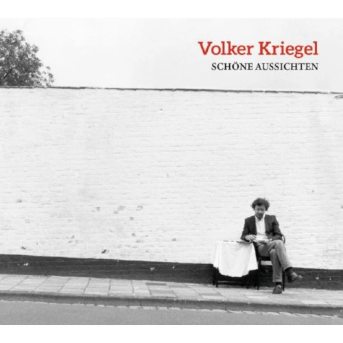 VOLKER KRIEGEL / ウォルカー・クリーゲル / SCHONE AUSSICHTEN
