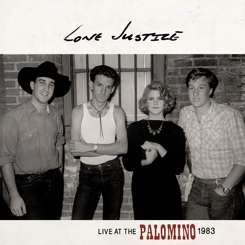 LONE JUSTICE / ローン・ジャスティス / LIVE AT THE PALOMINO / LIVE AT THE PALOMINO 