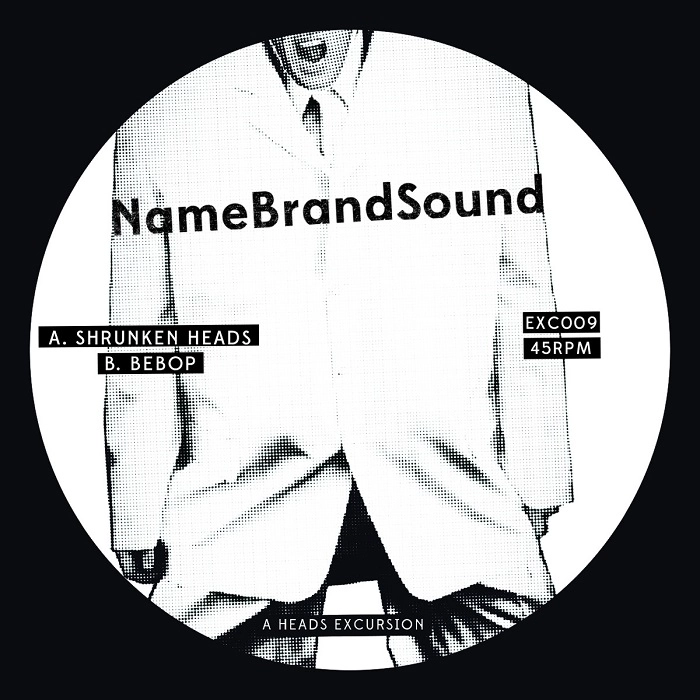 NAMEBRANDSOUND / HEADS EXCURSION
