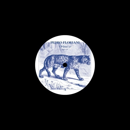 PEDRO FLORIANI / ORIXA EP