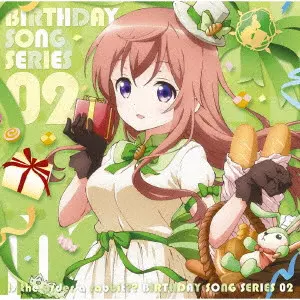 AI KAYANO / 茅野愛衣 / TVアニメ「ご注文はうさぎですか??」バースデイソングシリーズ02 / TV ANIME[IS THE ORDER A RABBIT??] BIRTHDAY SONG SERIES 02