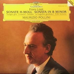 MAURIZIO POLLINI / マウリツィオ・ポリーニ / LISZT: PIANO SONATA