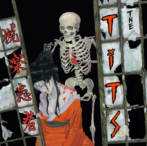 THE TITS (JPN/PUNK) / 悦楽患者