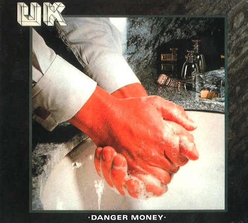 U.K. / ユーケー / DANGER MONEY