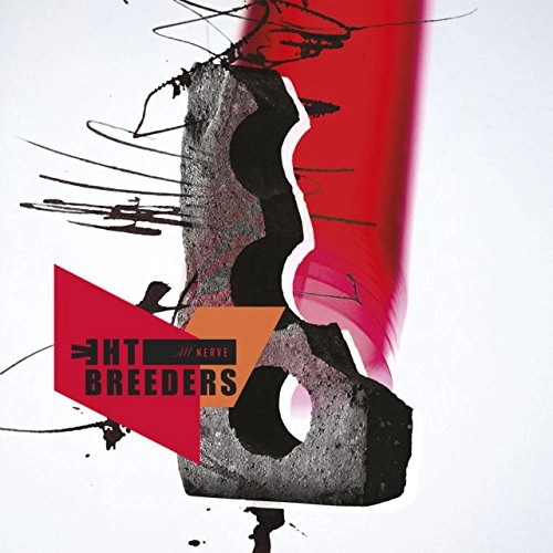 BREEDERS / ブリーダーズ / オール・ナーヴ (期間限定スペシャルプライス盤(2019年2月末まで)) / ALL NERVE