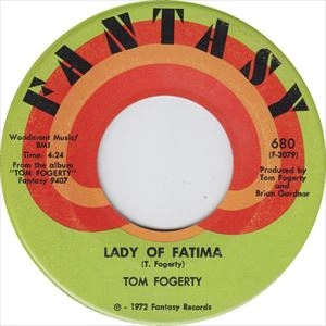 TOM FOGERTY / トム・フォガティー / LADY OF FATIMA