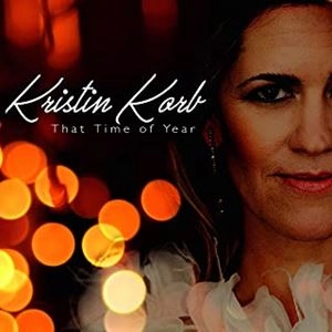 KRISTIN KORB / クリスティン・コーブ / THAT TIME OF YEAR