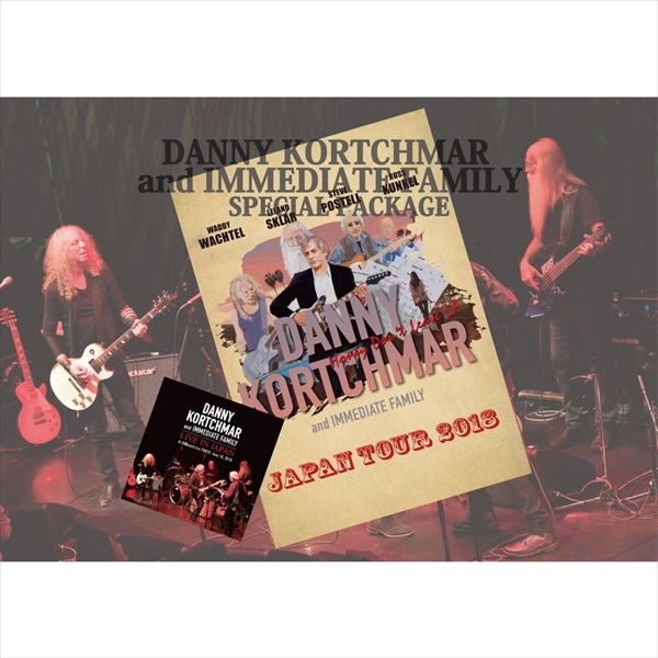 DANNY KORTCHMAR AND IMMEDIATE FAMILY / ダニー・コーチマー&イミディエイト・ファミリー / ライヴ･イン･ジャパン（スペシャル･パッケージ数量限定商品CD+パンフ）